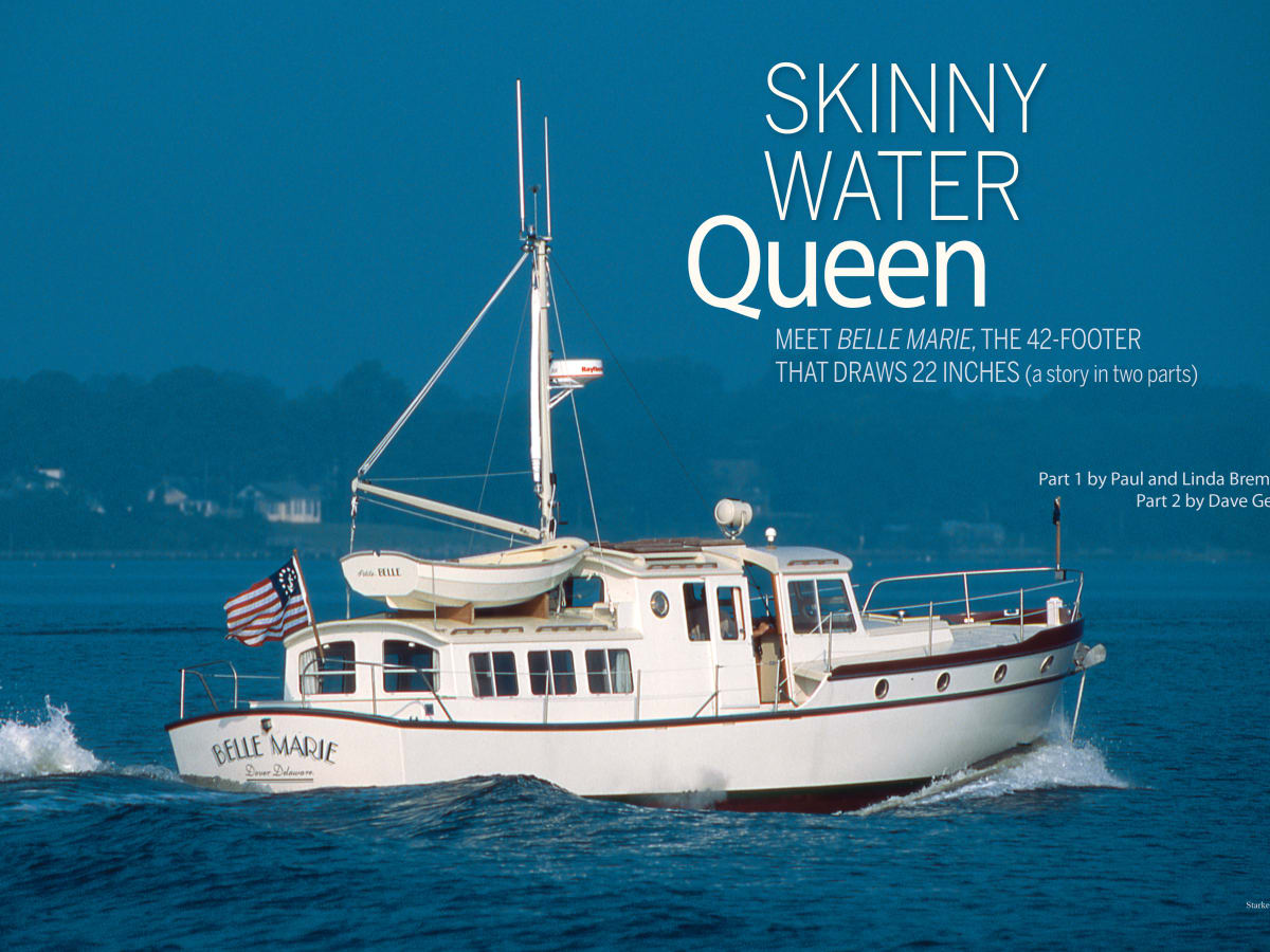Belle Marie: The Skinny Water Queen - PassageMaker